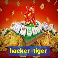 hacker tiger fortune download